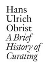 Brief History of Curating