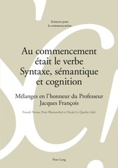 Au commencement etait le verbe Syntaxe, semantique et cognition