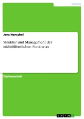 Struktur und  Management der nichtöffentlichen Funknetze