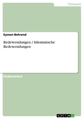 Redewendungen / Idiomatische Redewendungen