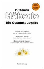 Helfen und Heilen / Raten und Retten / Sammeln und Sichten