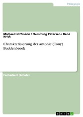 Charakterisierung der Antonie (Tony) Buddenbrook