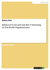 Balanced Scorecard und ihre  Umsetzung in Non-Profit-Organisationen