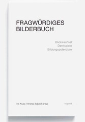 Fragwürdiges Bilderbuch