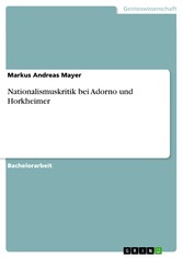 Nationalismuskritik bei Adorno und Horkheimer