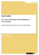 Die Alterssicherung Selbstständiger in Deutschland