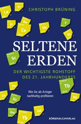 Seltene Erden - der wichtigste Rohstoff des 21. Jahrhunderts