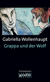 Grappa und der Wolf