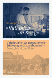 'Vati blieb im Krieg'