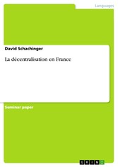 La décentralisation en France