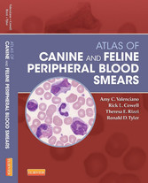 Atlas of Canine and Feline Peripheral Blood Smears