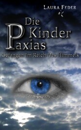 Die Kinder Paxias (Leseprobe XXL)