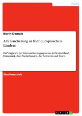 Alterssicherung in fünf europäischen Ländern