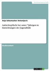 Aufsichtspflicht bei unter 7jährigen in Einrichtungen der Jugendhilfe