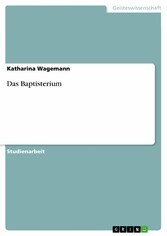 Das Baptisterium