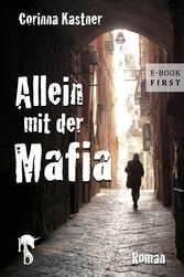 Allein mit der Mafia