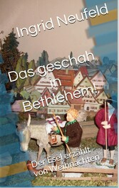 Das geschah in Bethlehem