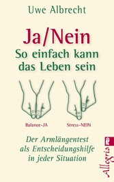 Ja/nein - So einfach kann das Leben sein