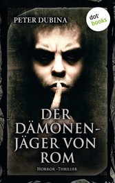 Der Dämonenjäger von Rom