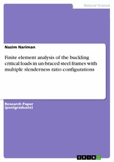 Finite element analysis of the buckling critical loads in un-braced steel frames with multiple slenderness ratio configurations