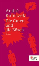 Die Guten und die Bösen