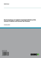 Die Anwendung von Lijpharts Typologiemethode auf die Schweiz: Probleme und Grenzen des Ansatzes