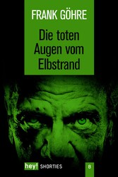 Die toten Augen vom Elbstrand