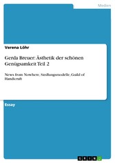 Gerda Breuer: Ästhetik der schönen Genügsamkeit Teil 2